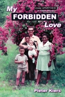 My Forbidden Love: A Life Remembered B0GSH5GVFX Book Cover
