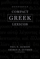 Zondervan Compact Greek Lexicon 0310099498 Book Cover