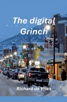 The Digital Grinch 9083399907 Book Cover