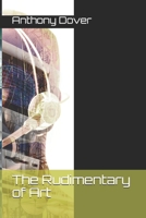 The Rudimentary of Art 1722372516 Book Cover