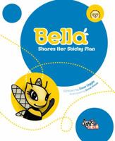 Bella: Shares Her Sticky Plan 0987165895 Book Cover