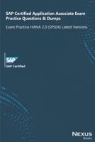 SAP Certified Application Associate Exam Practice Questions & Dumps: Exam Practice HANA 2.0 (SPS04) Latest Versions B093KPXD9F Book Cover