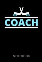 Coach Notebook: Notebook for an Ice Hockey Coach 120 pages, dot grid Size 6x9 inches (15.24cm X 22.86cm) Matte cover 1099096324 Book Cover