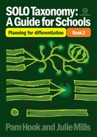 SOLO Taxonomy: A Guide for Schools Bk 2 1927143969 Book Cover