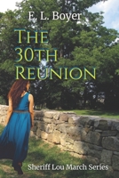 The 30th Reunion: Sheriff Lou March Series B0GRMPJQK9 Book Cover