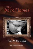 The Dark Flames 1387255924 Book Cover