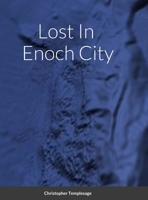 Lost In Enoch City: ManKey 1312636394 Book Cover