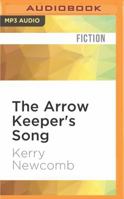 The Arrow Keeper's Song 0553569554 Book Cover