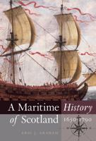 A Maritime History of Scotland, 1650 - 1790 1906566844 Book Cover