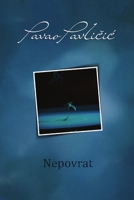 Nepovrat 0359868991 Book Cover