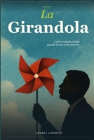 La Girandola: L'arte di dosare il fiato quando il peso conta davvero (Italian Edition) B0H2QDTWDH Book Cover