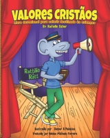 Valores Cristaos (Christian Values in Portuguese): Livro devocional para colorir destinado as criancas 1500184659 Book Cover