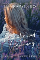 Lavender and Lightning: Pack Saint Clair Book 2 195822202X Book Cover
