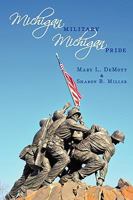 Michigan Millitary - Michigan Pride 1449000460 Book Cover