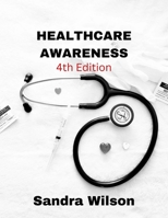HEALTHCARE AWARENESS B0BMSP3GDN Book Cover
