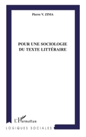 Pour une sociologie du texte littéraire (10/18 [i.e. Dix/dix-huit] ; 1238) 2738490816 Book Cover