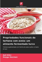Propriedades funcionais da tarhana com aveia: um alimento fermentado turco (Portuguese Edition) 6139739179 Book Cover