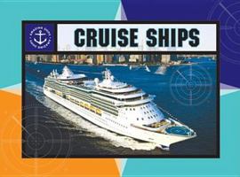 Cruise Ships (Amazing Ships) 0836883780 Book Cover