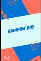 Rainbow Boy B0851LZZXJ Book Cover
