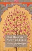 One Hundred Poems of Kabir 1522854584 Book Cover