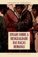 Ensaio Sobre A Desigualdade Das Ra as Humanas (Portuguese Edition) 6500416686 Book Cover