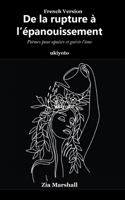 De la rupture à l'épanouissement (French Edition) B0FFDQHGZ2 Book Cover