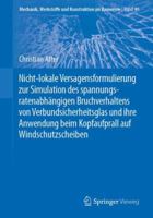 Nicht-lokale Versagensformulierung zur Simulation des spannungsratenabhängigen Bruchverhaltens von Verbundsicherheitsglas und ihre Anwendung beim ... im Bauwesen, 49) 3658252855 Book Cover
