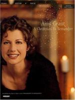 Amy Grant - A Christmas to Remember 0634039024 Book Cover