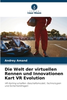 Die Welt der virtuellen Rennen und Innovationen Kart VR Evolution (German Edition) 6208380332 Book Cover