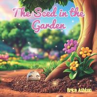 The Seed in the Garden B0G3QR8YLC Book Cover