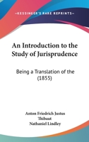 An Introduction to the Study of Jurisprudence 1164574191 Book Cover