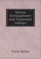 Nicola Similkameen and Tulameen Valleys 5518569653 Book Cover