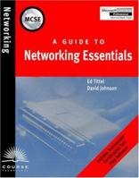 Guide to Networking Essentials 0619015527 Book Cover