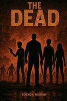 The Dead B0GG63BCZH Book Cover