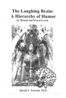 The Laughing Brain: A Hierarchy of Humor by Mental and Neural Levels B086PNWV6B Book Cover