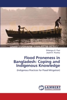 Flood Proneness in Bangladesh: Coping and Indigenous Knowledge: 3838302699 Book Cover