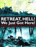 "Retreat, Hell! We Just Got Here!" (Battles and Histories) 1855327775 Book Cover