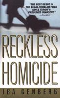 Reckless Homicide 0312966792 Book Cover