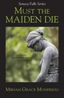 Must the Maiden Die 042517610X Book Cover