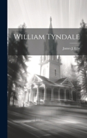 William Tyndale 1020489375 Book Cover