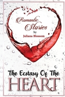 The Ecstasy Of The Heart 167238589X Book Cover
