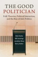 The Good Politician 1108459811 Book Cover