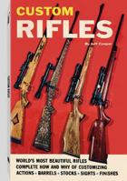 Custom Rifles 158160680X Book Cover