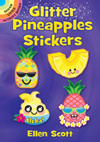 Glitter Pineapples Stickers 0486837874 Book Cover