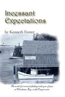 Incessant Expectations 1500923311 Book Cover