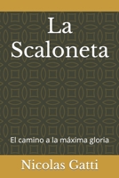La Scaloneta: El camino a la máxima gloria B0C2ST5W18 Book Cover