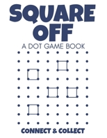 Square Off: A Dot Game B0F9XW643W Book Cover