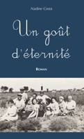 Goût d'éternité (Un) (Romans) (French Edition) 2813808768 Book Cover
