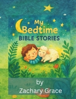 My Bedtime Bible Stories B0FKN3LZS3 Book Cover