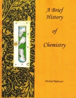 A Brief History of Chemistry 136537601X Book Cover